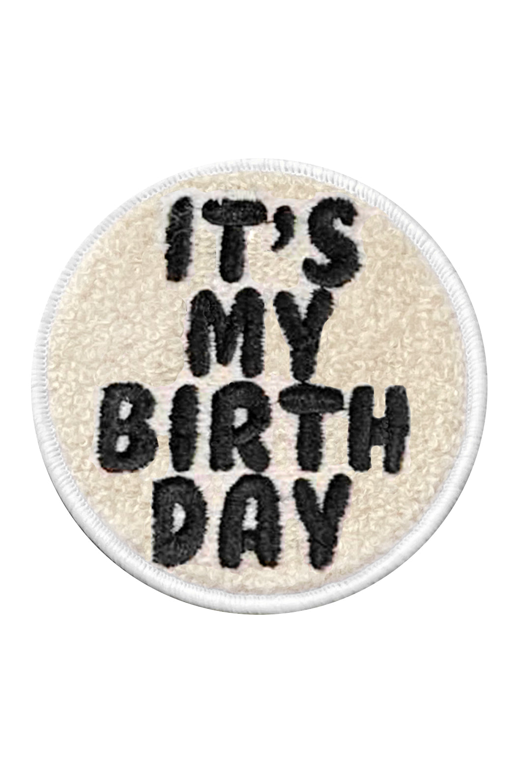 It's My Birthday Velcro Patch
