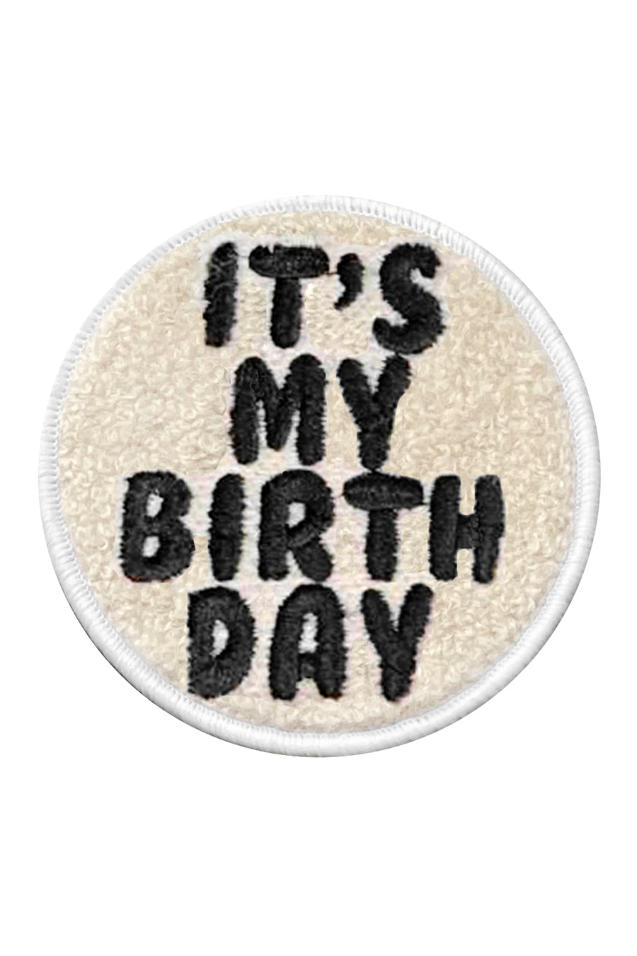 It's My Birthday Velcro Patch